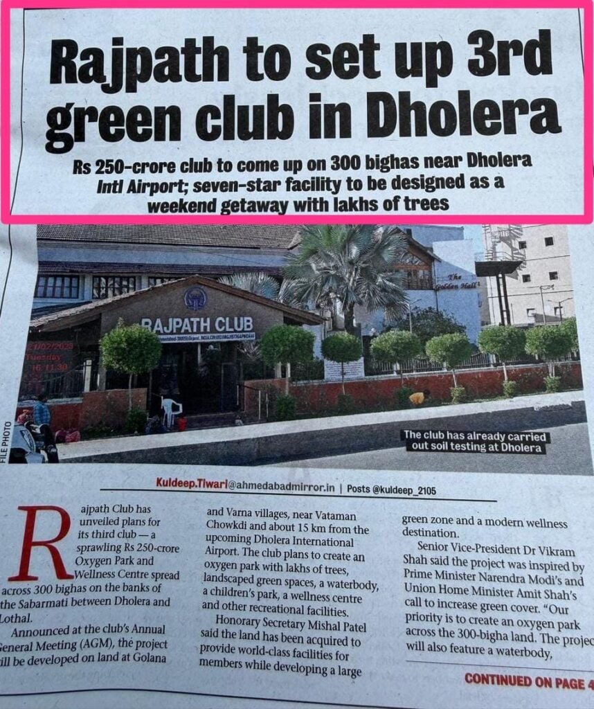 Rajpath Club is developing a massive 186-acre third campus along Dholera